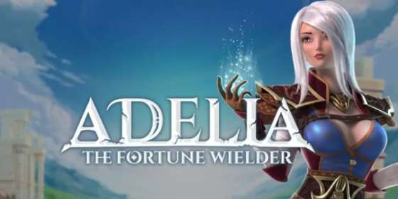 Adelia: The Fortune Wielder by Foxium NZ