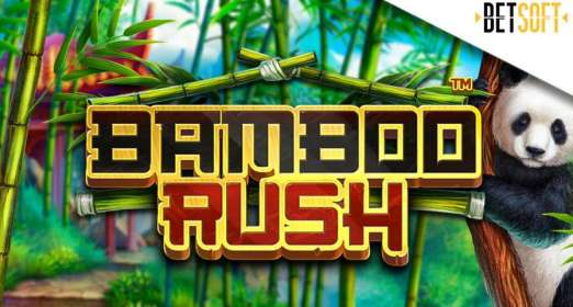 Bamboo Rush by Betsoft NZ