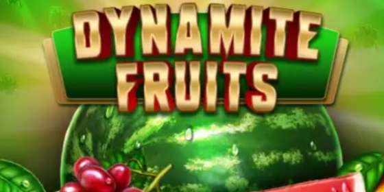 Dynamite Fruits Deluxe by GameArt NZ