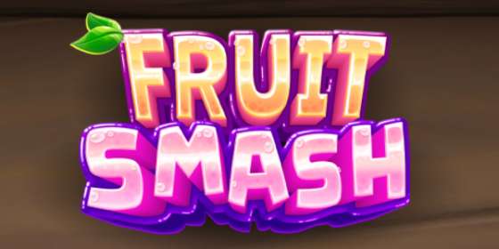 Fruit Smash by Slotmill NZ