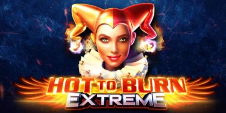 Play Hot to Burn Extreme pokie NZ