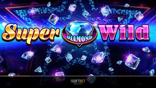 Super Diamond Wild by iSoftBet NZ