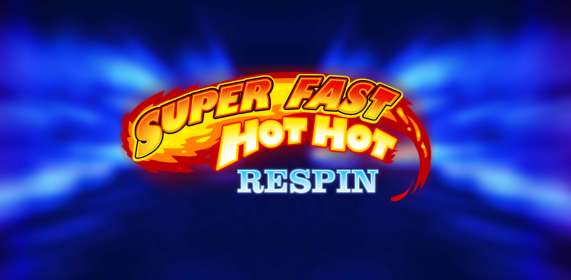 Super Fast Hot Hot Respin by iSoftBet NZ