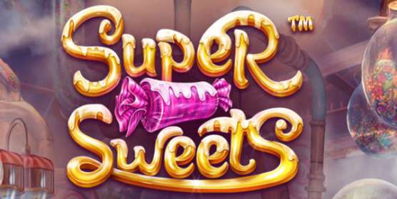 Super Sweets by Betsoft NZ