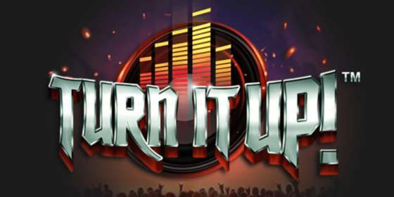 Turn It Up! by Push Gaming NZ