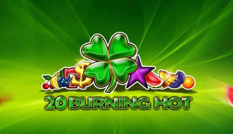 Play 20 Burning Hot Clover Chance pokie NZ
