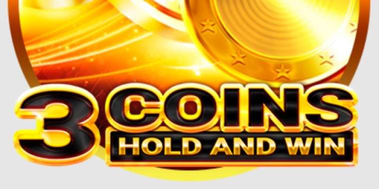 Play 3 Coins Hold and Win pokie NZ