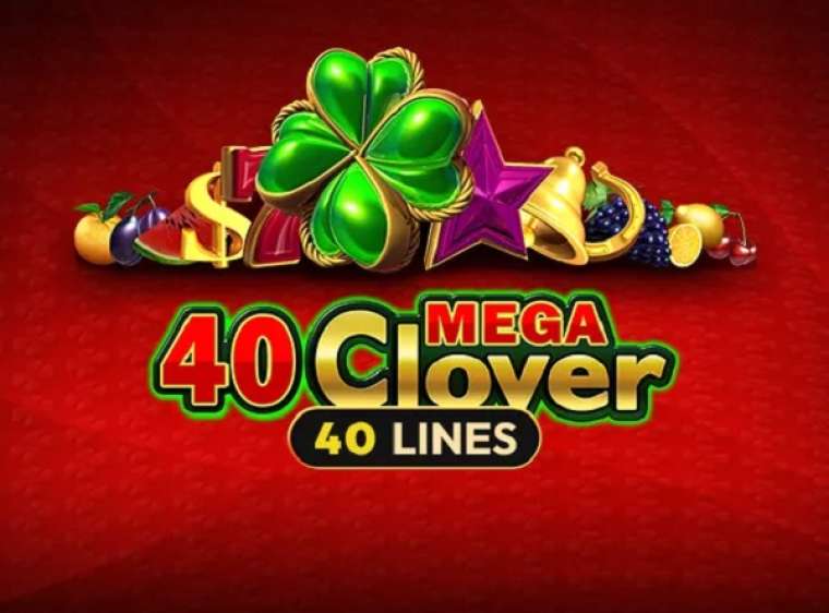 Play 40 Mega Clover Clover Chance pokie NZ