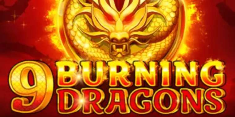 Play 9 Burning Dragons pokie NZ