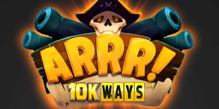 Play ARRR! 10K Ways pokie NZ