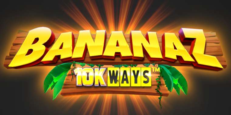 Play Bananaz 10K Ways pokie NZ