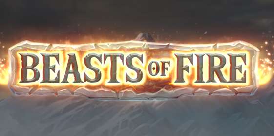 Beasts of Fire by Play’n GO NZ