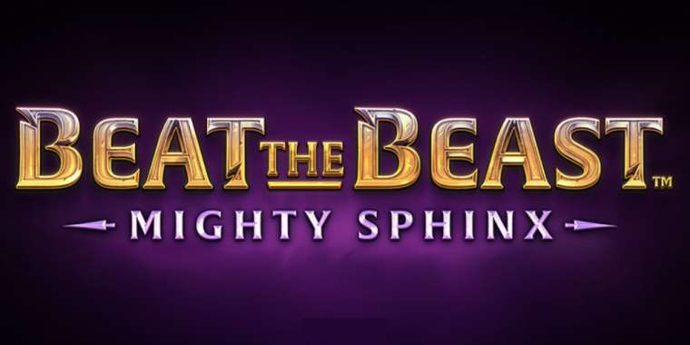 Play Beat the Beast Mighty Sphinx pokie NZ