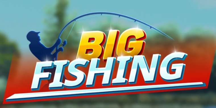 Play Big Fishing pokie NZ