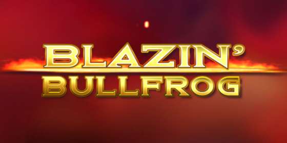 Blazin Bullfrog by Play’n GO NZ