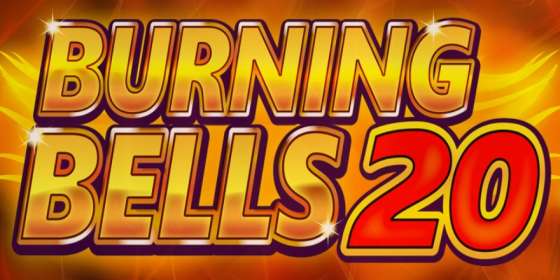 Burning Bells 20 by Amatic NZ