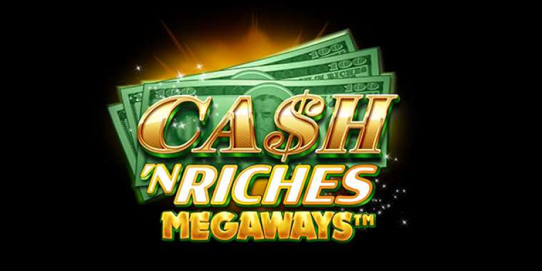 Play Cash 'N Riches Megaways pokie NZ