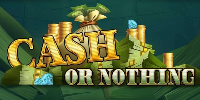 Play Cash or Nothing pokie NZ