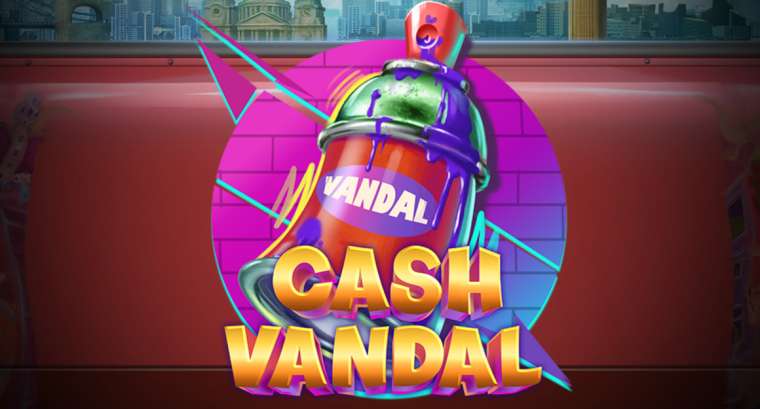 Play Cash Vandal pokie NZ