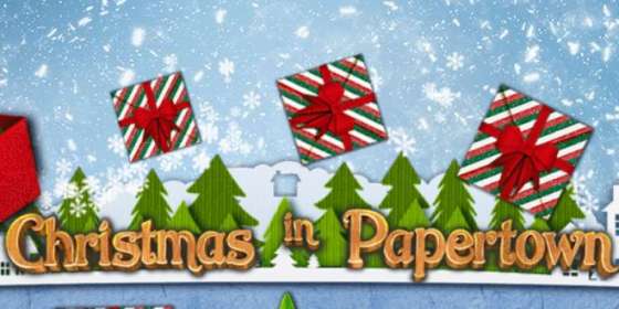 Christmas in Papertown by Microgaming NZ