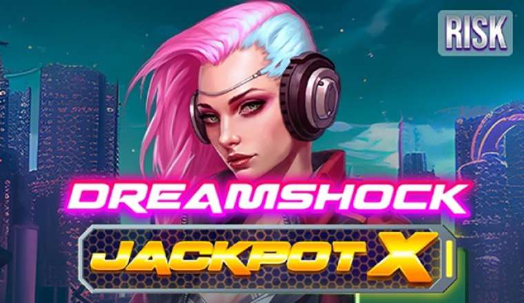 Play Dreamshock: Jackpot X pokie NZ