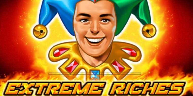 Play Extreme Riches pokie NZ