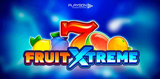 Fruit Xtreme by Playson NZ
