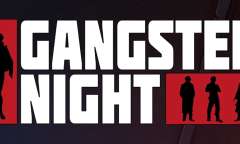 Play Gangster Night