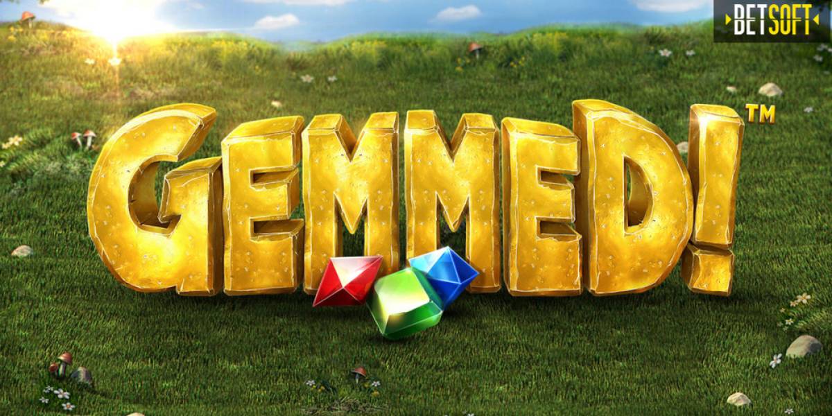 Gemmed!