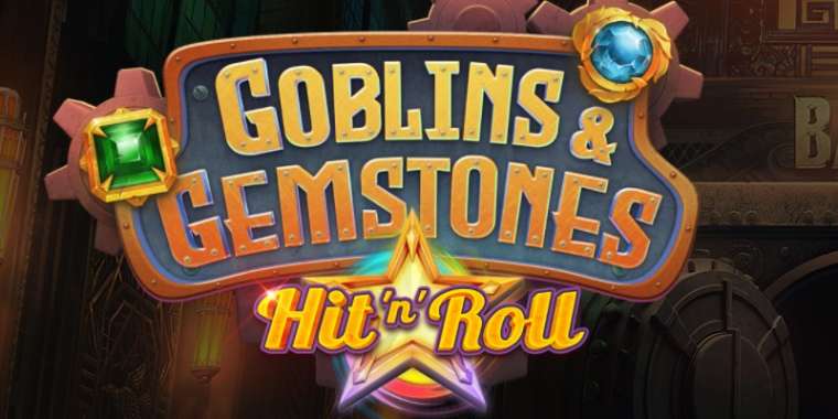 Play Goblins & Gemstones Hit 'n' Roll pokie NZ