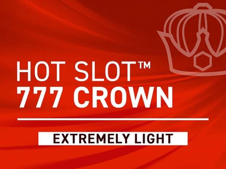 Play Hot Slot: 777 Crown Extremely Light pokie NZ