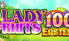 Play Lady Fruits 100 Easter
