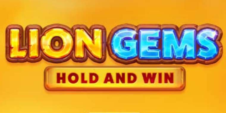Play Lion Gems: Hold and Win pokie NZ
