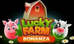 Play Lucky Farm Bonanza