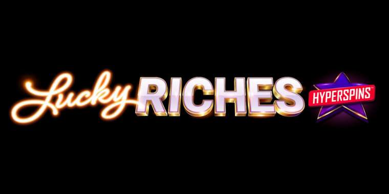 Play Lucky Riches Hyperspins pokie NZ
