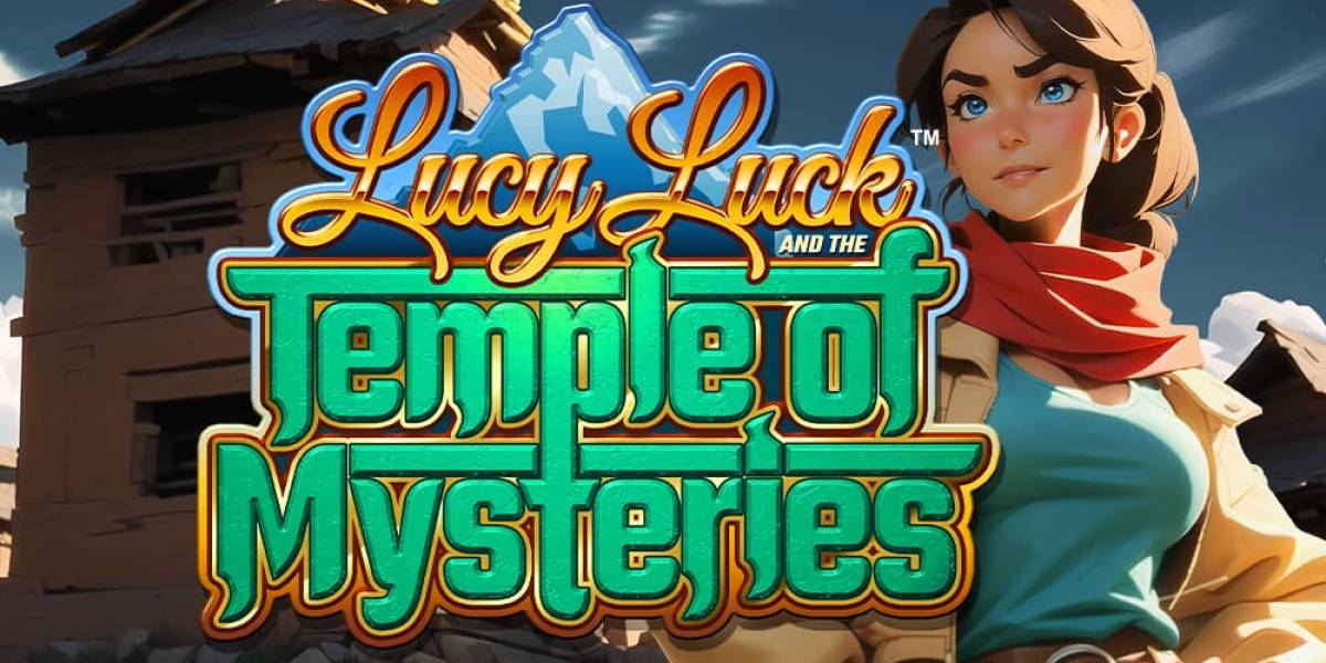 Lucy Luck and the Temple of Mysteries