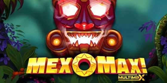 MexoMax! Multimax by Yggdrasil Gaming NZ