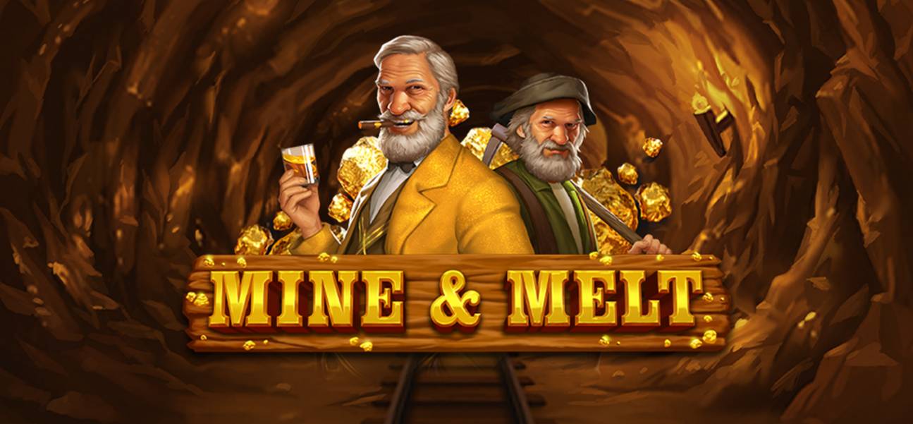 Mine & Melt