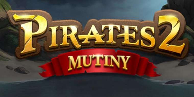 Play Pirates 2: Mutiny pokie NZ