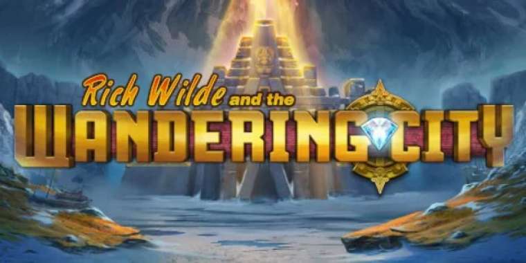 Play Rich Wilde and the Wandering City pokie NZ