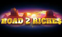 Play Road 2 Riches