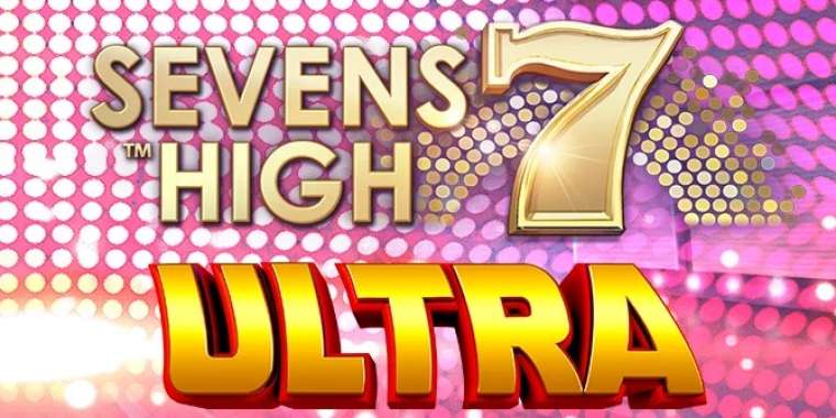 Play Seven High Ultra pokie NZ