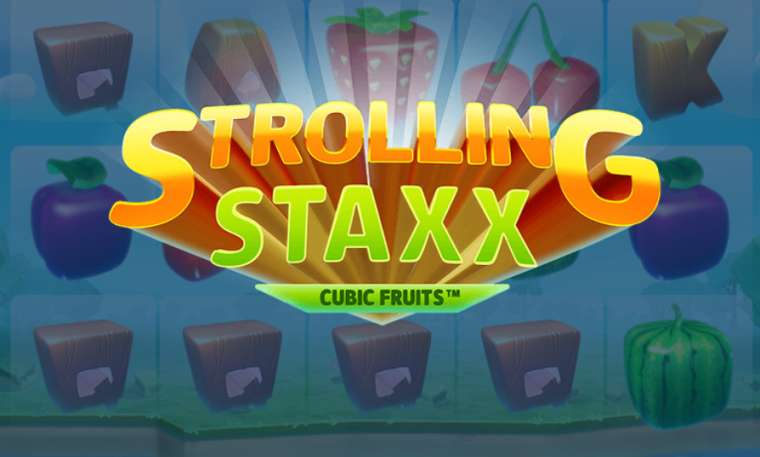 Play Strolling Staxx: Cubic Fruits pokie NZ