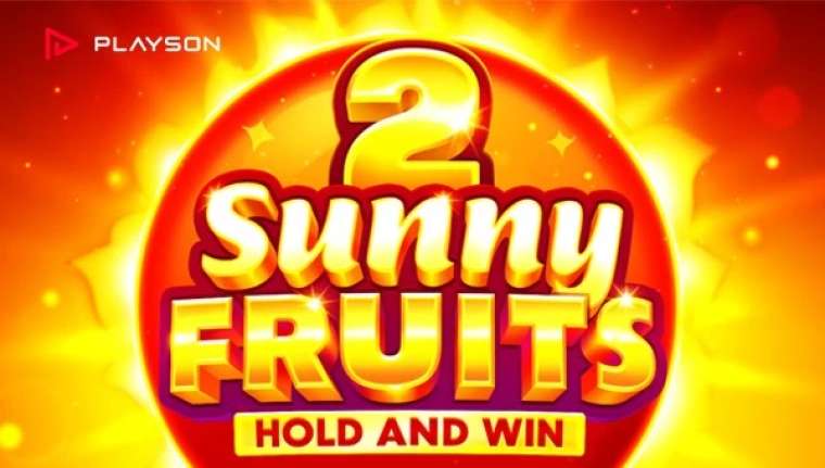 Play Sunny Fruits 2: Hold and Win pokie NZ