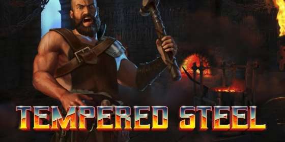 Tempered Steel by Yggdrasil Gaming NZ