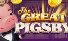 Play The Great Pigsby