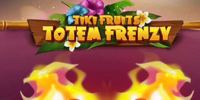 Play Tiki Fruits Totem Frenzy pokie NZ