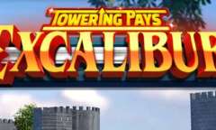 Play Towering Pays Excalibur