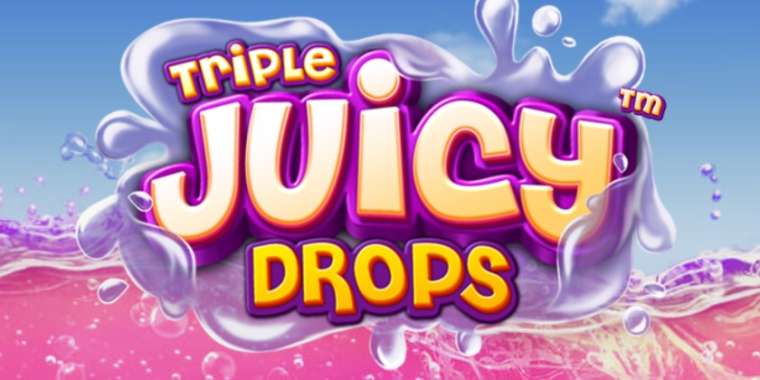 Play Triple Juicy Drops pokie NZ