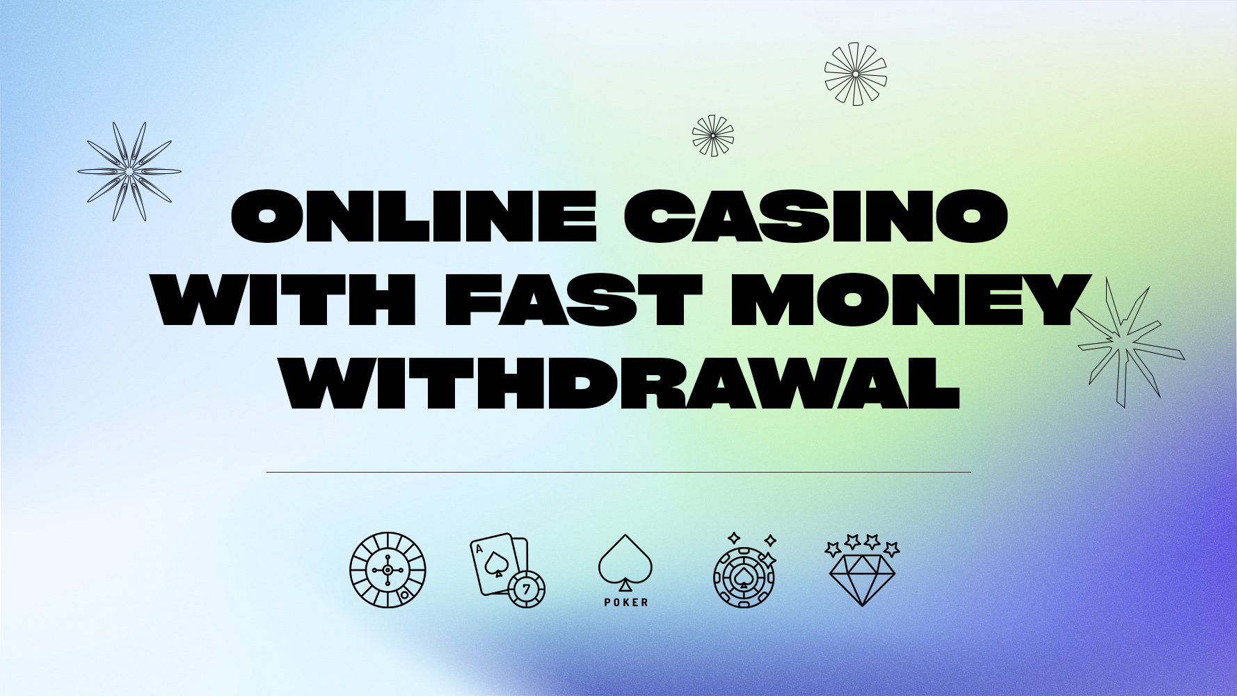 Casinos with Fast Money Withdrawal